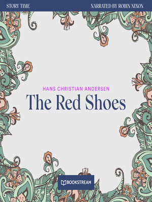 cover image of The Red Shoes--Story Time, Episode 75 (Unabridged)